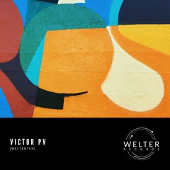 Victor PV - 001 [WELTER153]