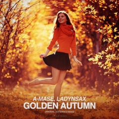 A-Mase feat. Ladynsax - Golden Autumn