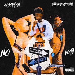 $odaman - no way  ft. Terrance Escobar  *prod* thaddparis                    ☆ihateROCKET Exclusive☆
