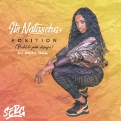 ITS NATASCHA - POSITION (DJ SERG RMX) PREVIEW   BUY = DL