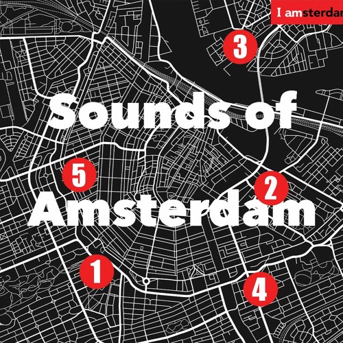 Sounds of Amsterdam