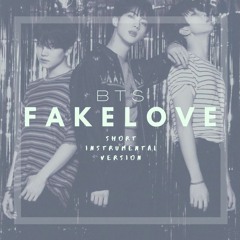FAKE LOVE / short instrumental version