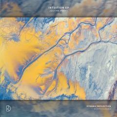 Justine Perry - Intuition EP (Dynamic Reflection)