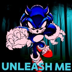 || UNLEASH ME || - || SONIC THE WEREHOG || - || THE KEVIN BENNETT ||