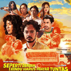 Bangun Bajingan (OST) Film Seperti Dendam Rindu Harus Dibayar Tuntas .mp3
