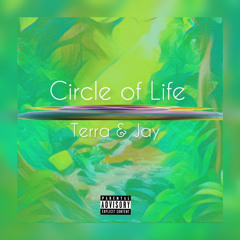 Circle of Life - Terra & Jay (Beat by Takumi Chiva)
