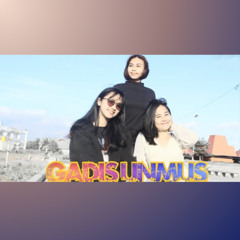 Gadis Unmus