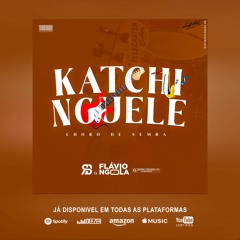 Choro de Semba - Feat. Dj Flávio Ngola  (Katchinguele Afro House)