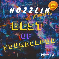 Best Of SoundCloud (Vol.5) | Chillwave | Psychill | Experimental | Downtempo |