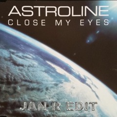 Close My Eyes Edit
