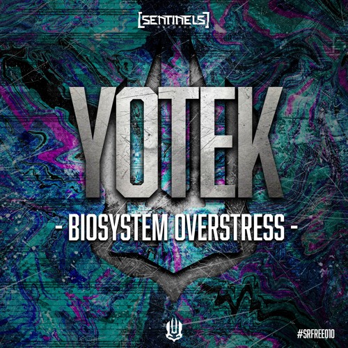 Yotek - Biosystem Overstress [SRFREE010]