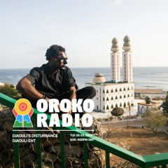 OROKO RADIO : Djaouli Disturbance 8 (MASK ON)