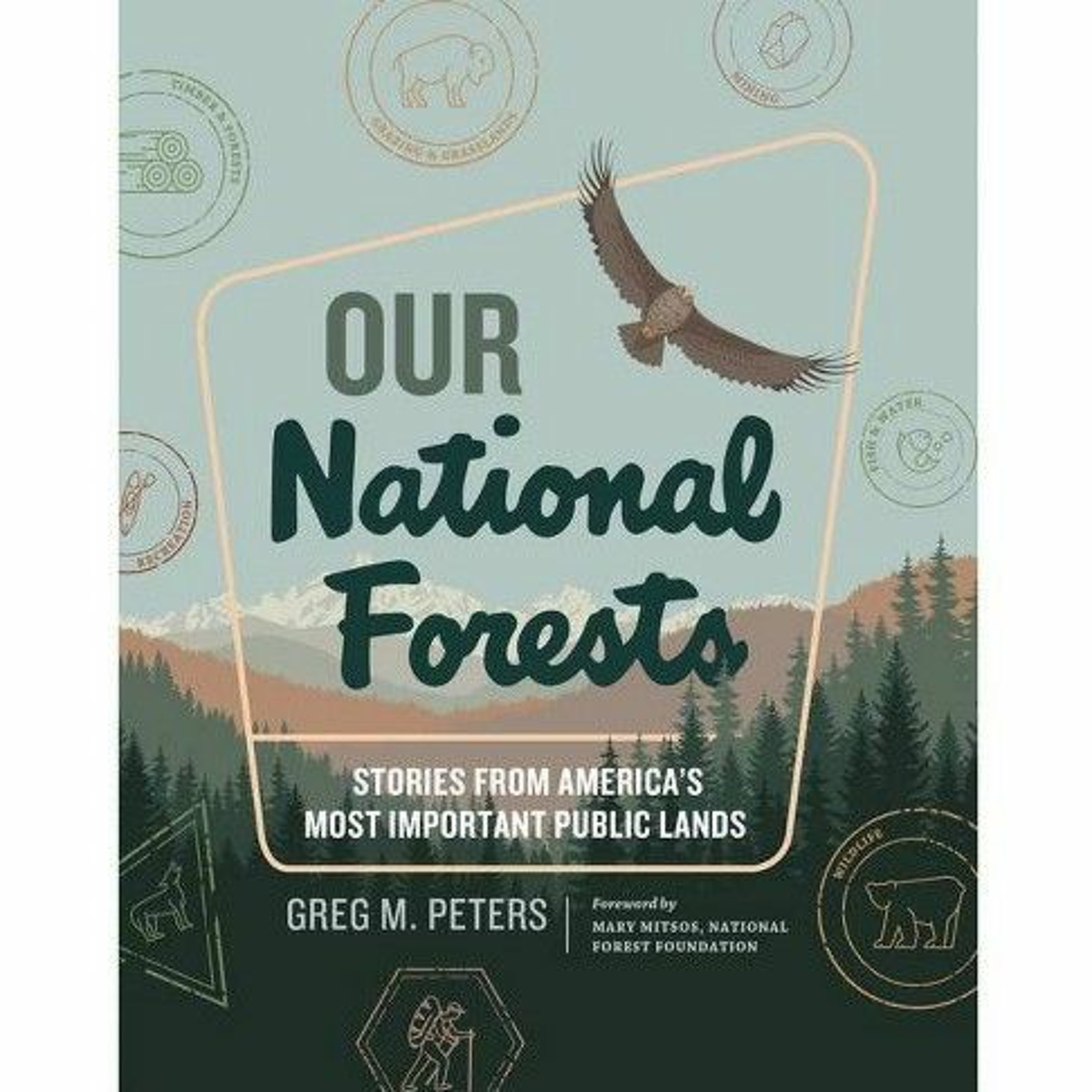 Greg M Peters on Breaking it Down with Frank MacKay - Our National Forests