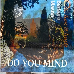 "Do You Mind" Demo