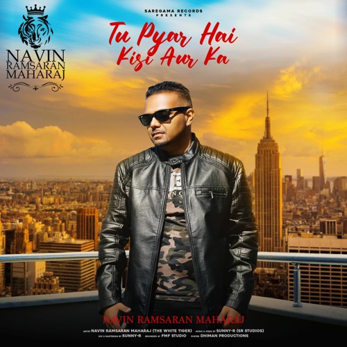 Navin Ramsaran Maharaj  - Tu Pyar Hai Kisi Aur Ka