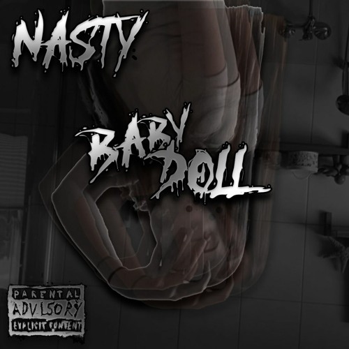 Stream Babydoll by Nasty | Listen online for free on SoundCloud