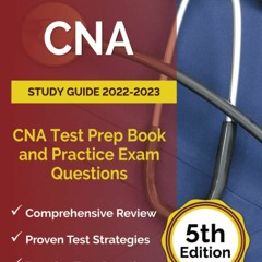 Download PDF CNA Study Guide 2022-2023: CNA Test Prep Book and Practice Exam