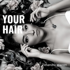 Your Hair