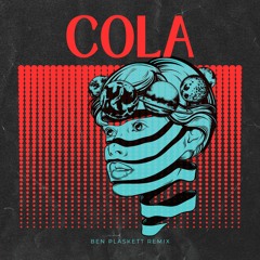 Cola (Ben Plaskett Remix)