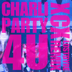 Charli XCX - party 4 u (Lostdyre Remix)