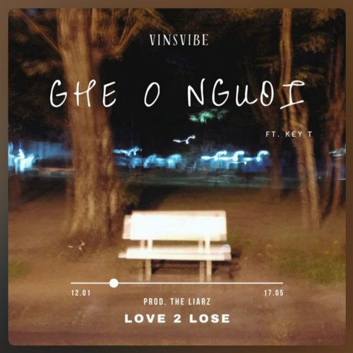 [Love2Lose] 3. Ghế Không Người- VinsVibe ft KeyT | prod. The LiarZ