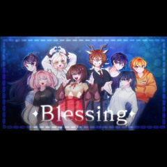 Blessing  Korean Cover(덕양소&쵸봄&쵸쵸우&안케&김토키&숫노루&김규식&새옴).mp3