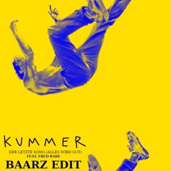 Kummer - Der Letzte Song (Baarz Edit) [FREE DL]