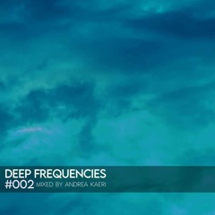 Deep Frequencies #002