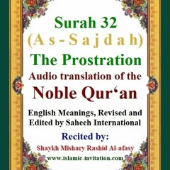 Surah 032 (As-Sajdah) The Prostration - Audio translation of the Noble Qur'an