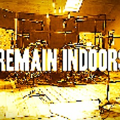 Periphery III: Remain Indoors Remix