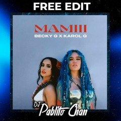 094. Karol G, Becky G - MAMIII (Drums) [DJ Pablito Chan]