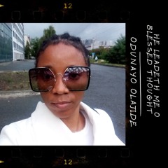 He Leadeth Me O Blessed Thought