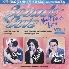 Hindia & Rayhan Noor - Hari Yang Baik Untuk Berbohong