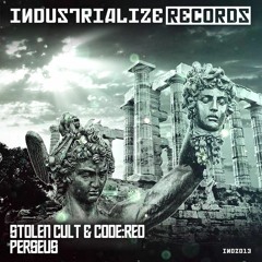 Code Red & Stolen Cult - Perseus - 155bpm - Industrialize Records