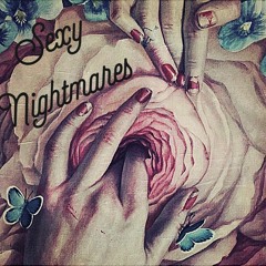 SEXY NIGHTMARES MIXED BY @YOUNGREPUBLIC_DREDY