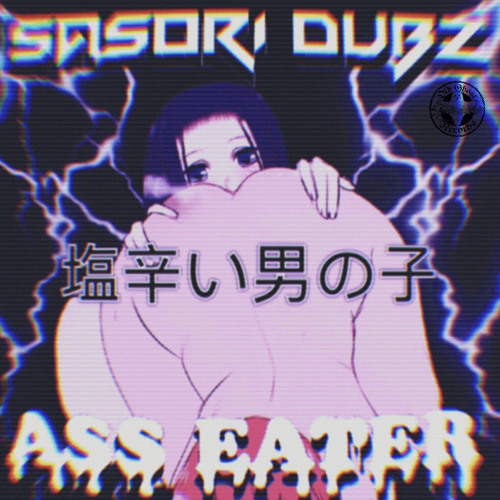 SASORI - ASS EATER (FREE DOWNLOAD)