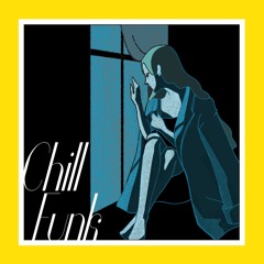 Chill Funk(Official Audio)
