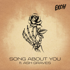 Song About You (feat. Ash Graves)