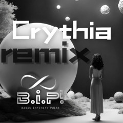 BiP! - Crythia (Inst. Edit, RMX)
