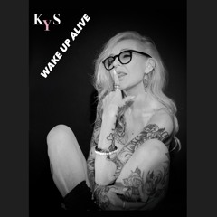 WAKE UP ALIVE 🎶☀️#electronic House # House  Lyric & Music KYS