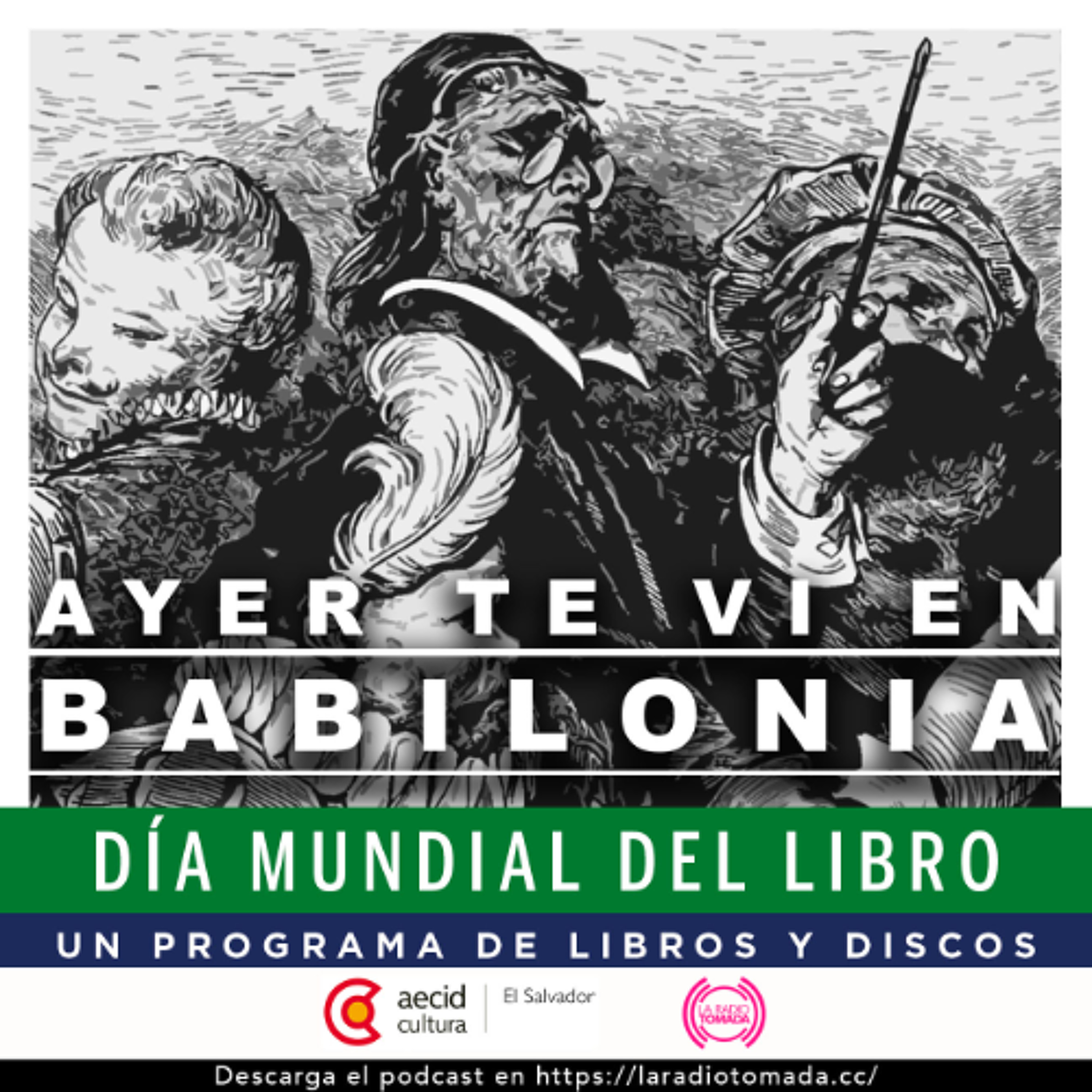 Ayer te vi en Babilonia - Día del libro 2026 episode artwork
