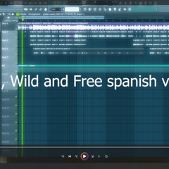 Young, Wild and Free (spanish version)