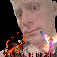 return of the lyricist
