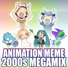 Animation Meme 2000s MEGAMIX