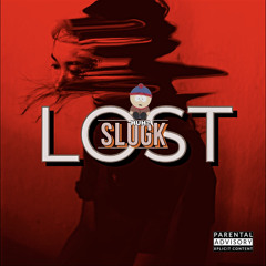 Slug k - Lost