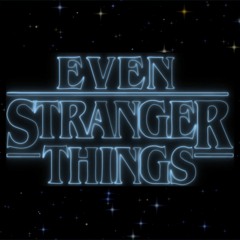 Even Stranger Things: The 80s Remixed Through A Mirror Darkly