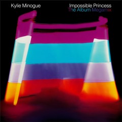 KYLIE | Impossible Princess | The Album Megamix