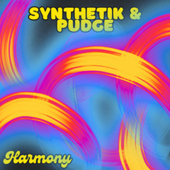 Synthetik & Pudge - Harmony [Custom Track]