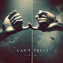 can't trust