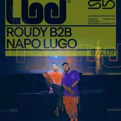 ROUDY B2B NAPO LUGO @StereoBar: Les Beaux Dimanches 07/13/2025